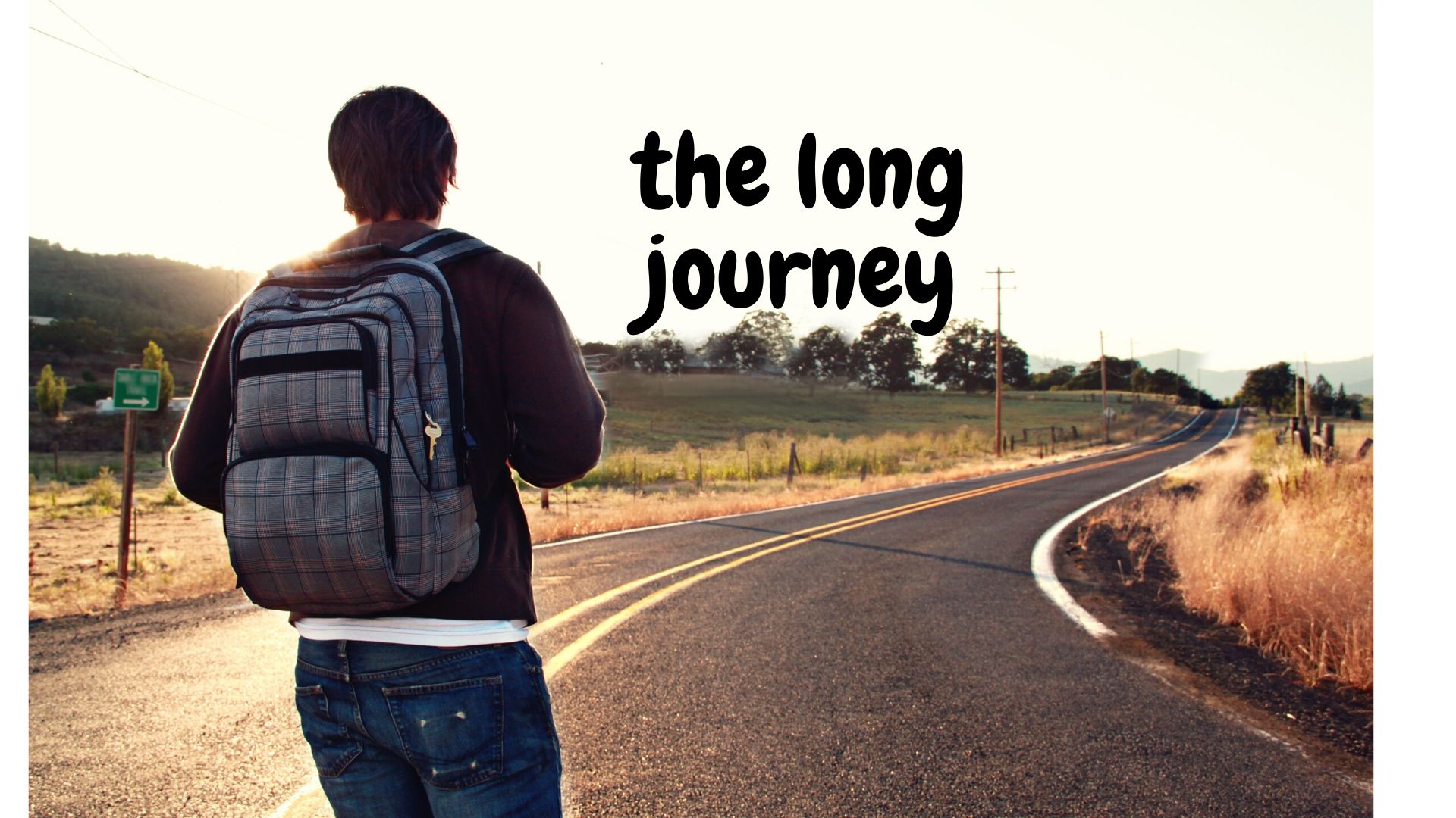 the long journey